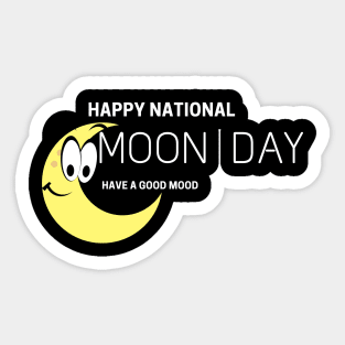 CUTE Happy Moon day have a good mood Sticker